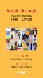 Break-Through is a Painting Exhibition by Rohit Zaveri