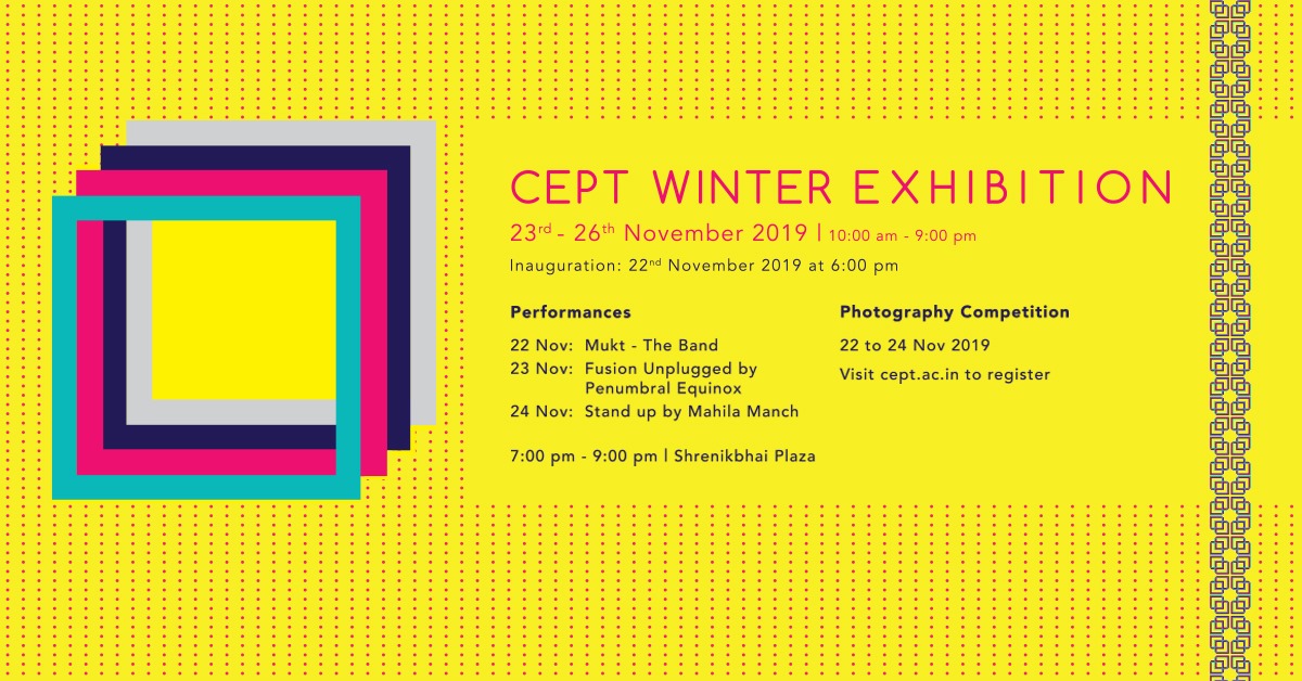 https://creativeyatra.com/wp-content/uploads/2019/11/CEPT-Winter-Exhibition-2019.jpg