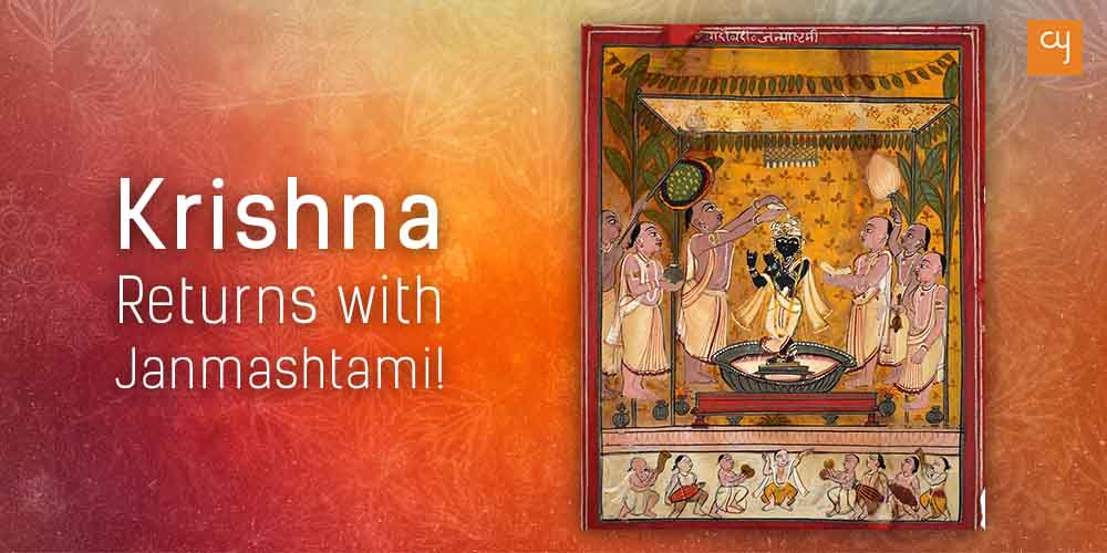 Krishna Returns with Janmashtami