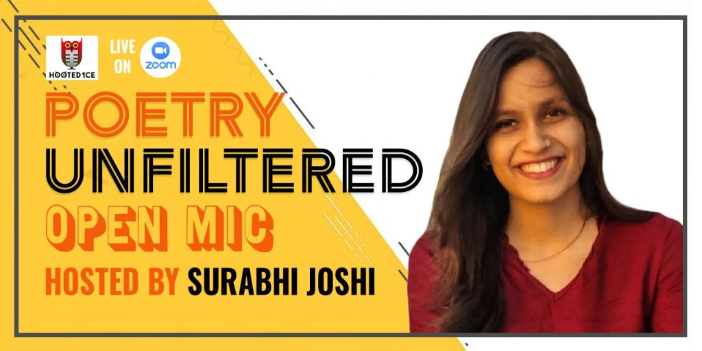 Poetry Unfiltered Open Mic ft Surabhi Joshi - Creative Yatra