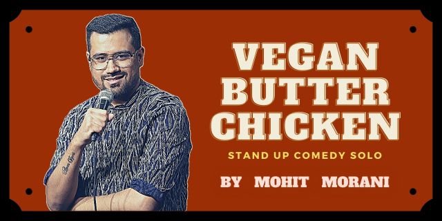 Vegan Butter Chicken By Mohit Morani