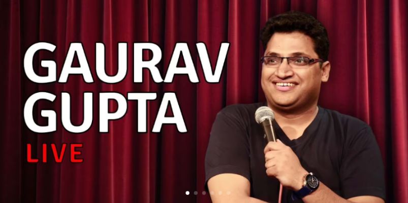 Gaurav Gupta Live - Stand Up comedy Show