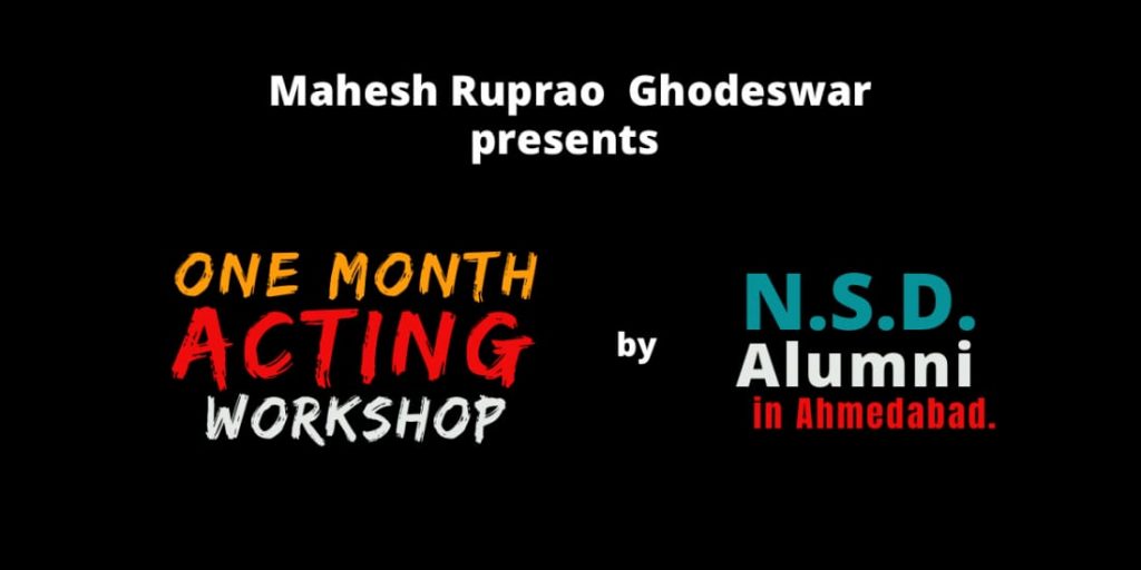 One Month Acting Workshop by N.S.D. Alumni