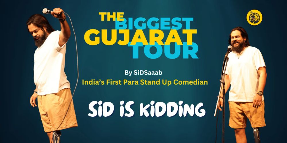 StandUp Comedy's Biggest Gujarat tour By Sidsaaab - Creative Yatra