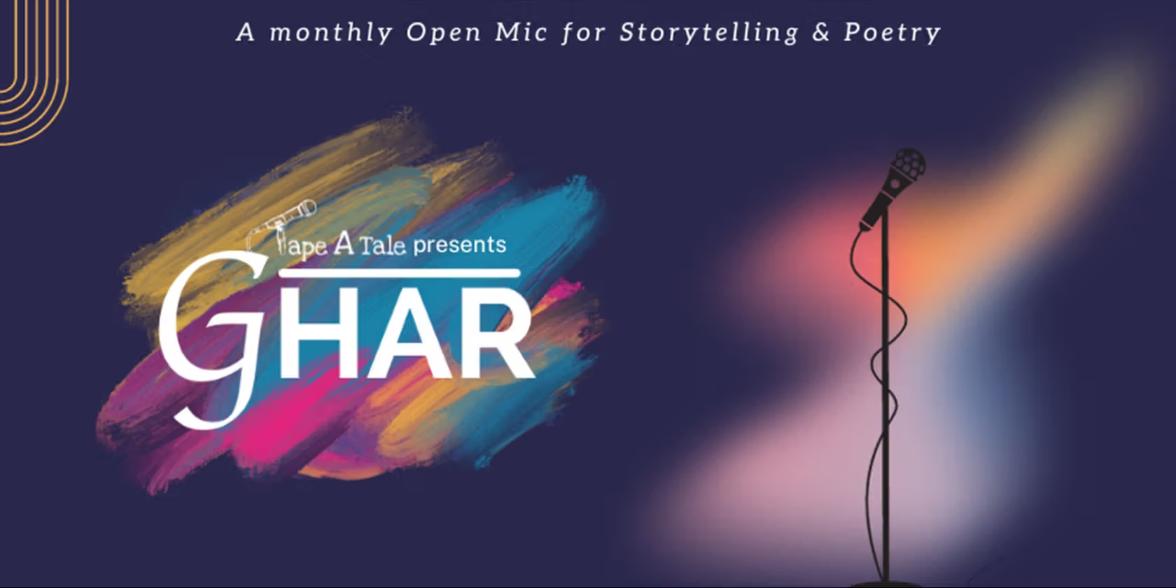 https://creativeyatra.com/wp-content/uploads/2024/04/Ghar-An-Open-Mic-For-Words-By-Tape-A-Tale.jpg